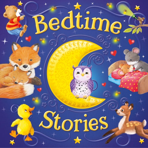 Bedtime Stories Treasury - Keepsake Treasury Of Bedtime Stories, Prayers, Nursery Rhymes And More - For Toddlers, Ages 0-4 - Part Of The Tender Moments Series