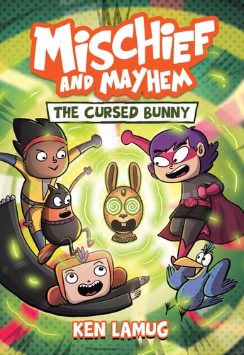 Mischief And Mayhem #2: The Cursed Bunny
