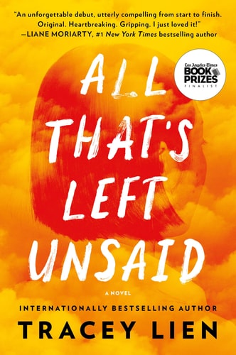 All That'S Left Unsaid