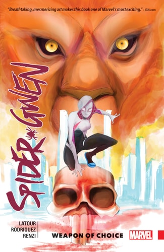 Spider-Gwen Vol. 2: Weapon Of Choice
