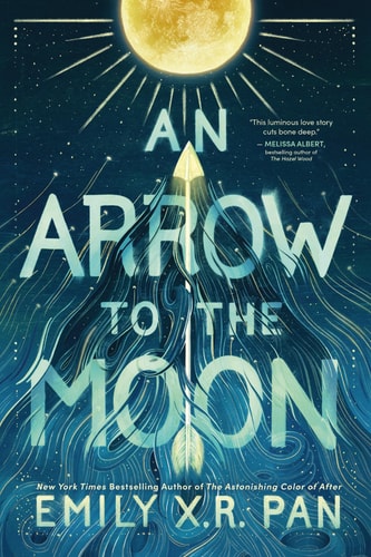 An Arrow To The Moon