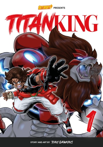 Titan King, Volume 1 - Rockport Edition: The Fall Guy (Saturday Am Tanks / Titan King, 1)