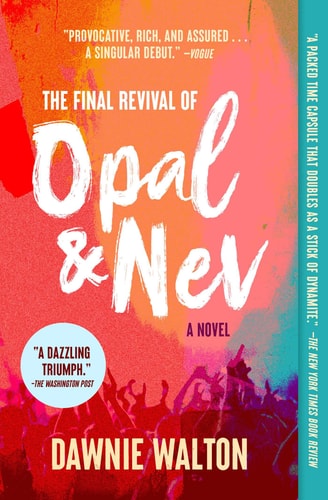 The Final Revival Of Opal & Nev