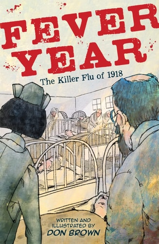 Fever Year: The Killer Flu Of 1918