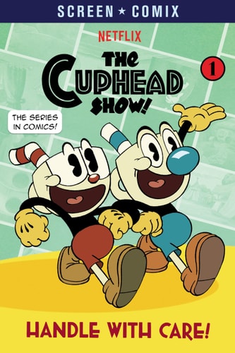Handle With Care! (The Cuphead Show!) (Screen Comix)