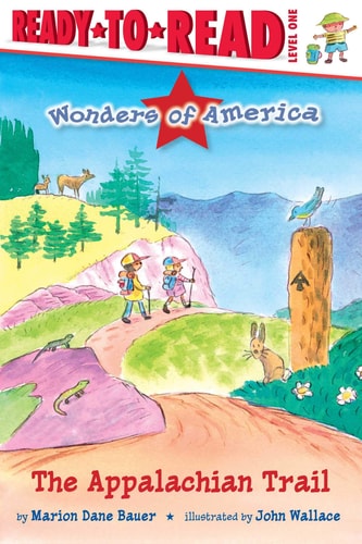 The Appalachian Trail: Ready-To-Read Level 1 (Wonders Of America)