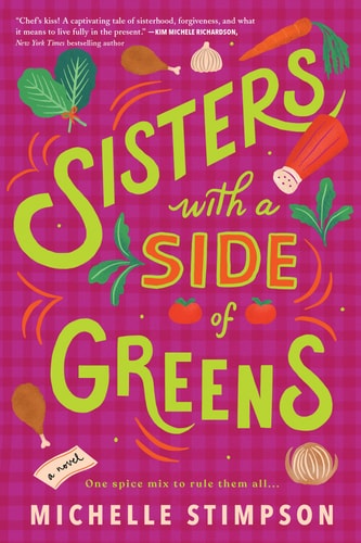 Sisters With A Side Of Greens