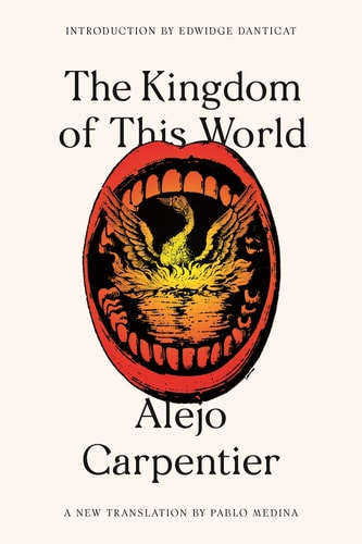 The Kingdom Of This World (Fsg Classics)