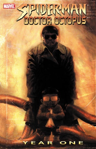 Spider-Man/Doctor Octopus: Year One [New Printing]