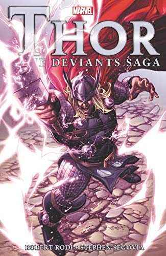 Thor: The Deviants Saga [New Printing] (Thor, 2)
